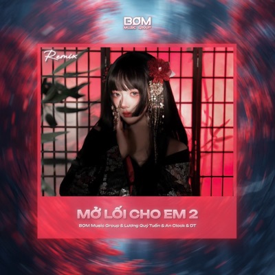 Mở Lối Cho Em 2 (Remix) - Single