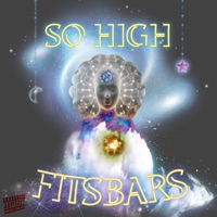 SO HIGH - Single - FitsBars