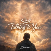 Still Talking To You - Single - Σhomari
