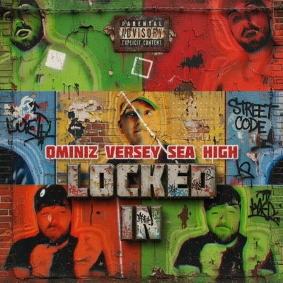 Locked In (feat. Ominiz & Sea High) - Single