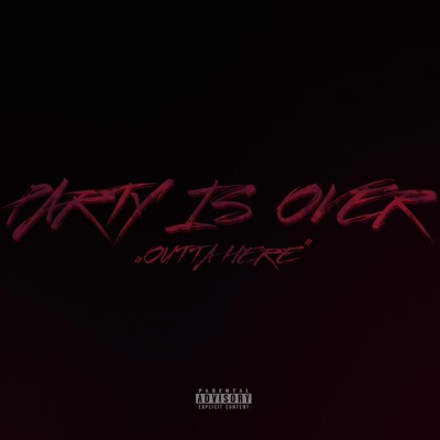 OUTTA HERE (feat. BabyTyla) - Single