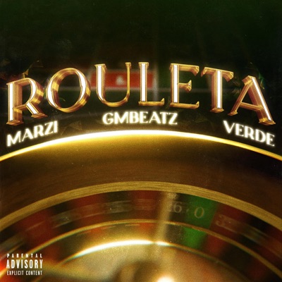 Marzi, GMBeaTz & Verde - ROULETA