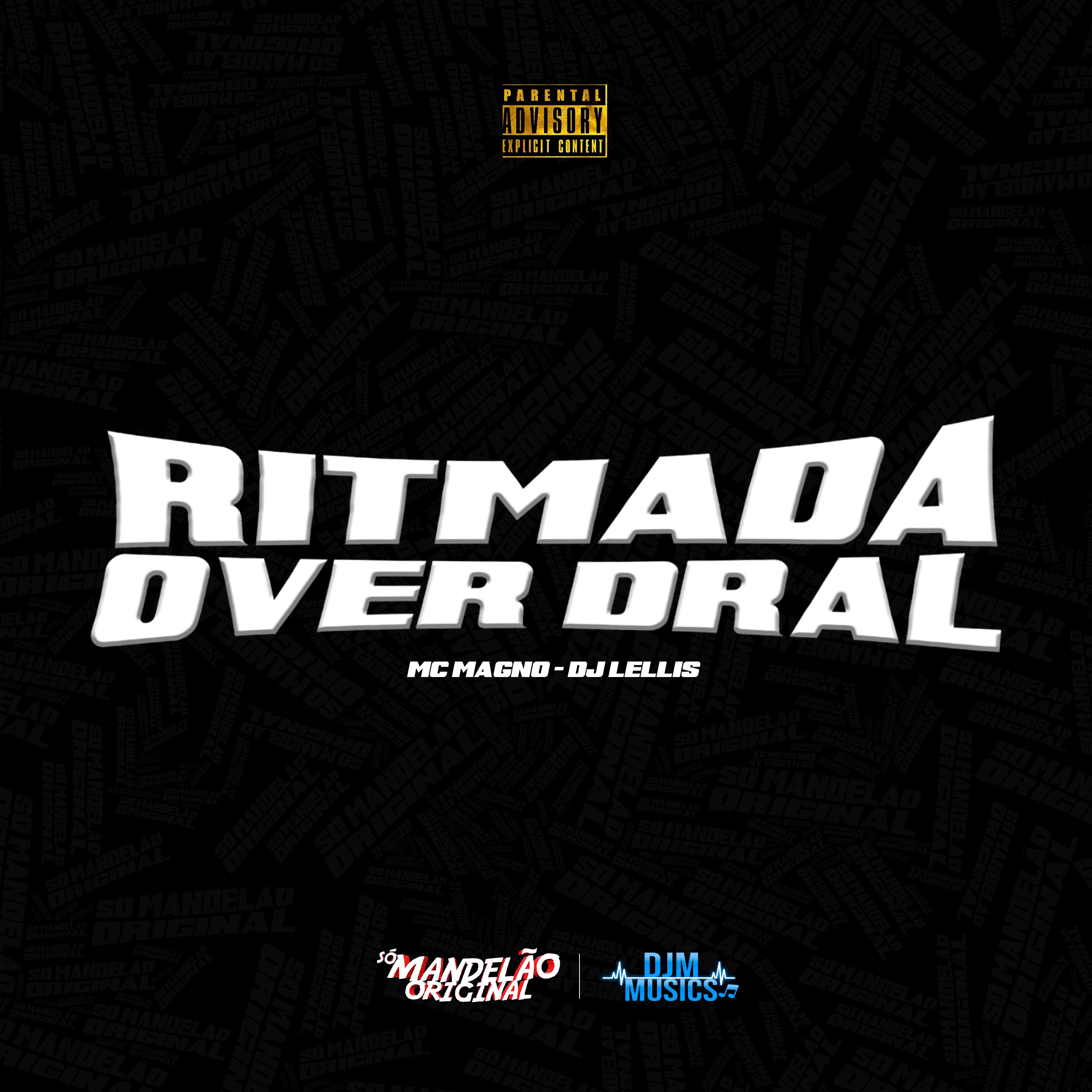 Ritmada Overdral - Single by MC Magno & DJ Lellis album cover