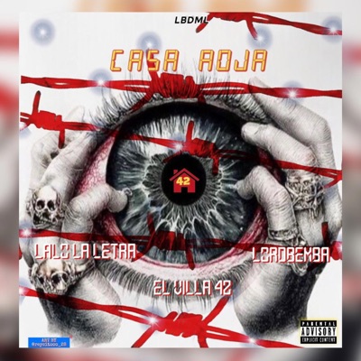CASA ROJA (feat. EL VILLA 42 & LORD BEMBA) - Single