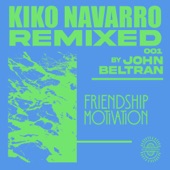 Friendship Motivation (John Beltran's Mallorca Remix) artwork