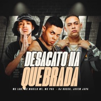 Desacato na Quebrada (feat. Dj Russo & Jovem Japa) - Single - MC Murilo MT, Mc PHS & MC Lan