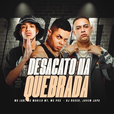Desacato na Quebrada (feat. Dj Russo & Jovem Japa) - Single