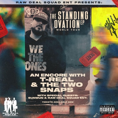 The Standing Ovation EP: An Encore with T-Real & the Two Snaps