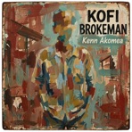 Kofi Brokeman - Single