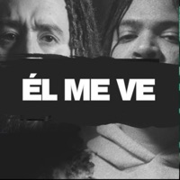 Él me ve (feat. Rubinsky Rbk) - Single - GNS