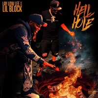 Hell-Hole (feat. Lil Block) - Single - LayLow Lee