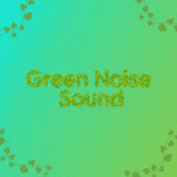 Deep Green Noise - EP