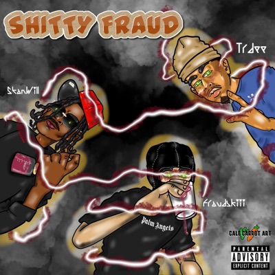 ShittyFraud (feat. ShittyBoyz) - Single
