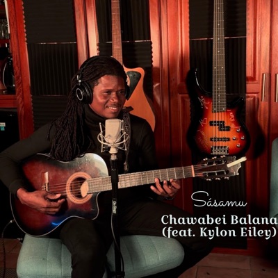Chawabei Balana (feat. Kylon Eiley) - Single