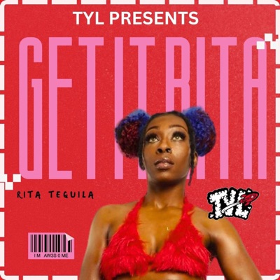 "Get It Rita" (Get It Sexy) Freestyle - Single