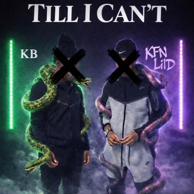 Till i cant (feat. KFN lild) - Single