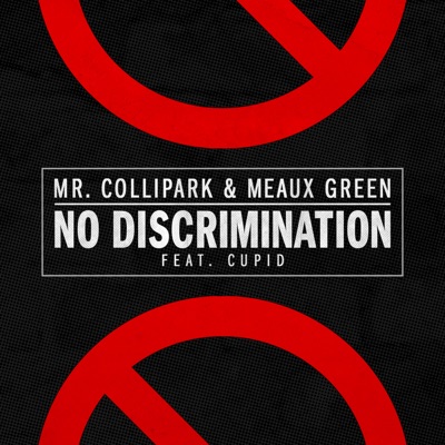 No Discrimination (feat. Cupid) - Single