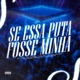 Se Essa Puta Fosse Minha feat Duda Lemos Dj Thiago Andre Single