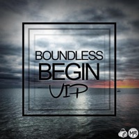 Begin Vip - Single - Boundless