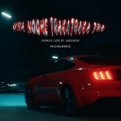 Una Noche Traka Tra (feat. DaBoiRick, Yung Pablo & Dela Iory) - Single