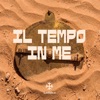 Icon Il Tempo in Me - Single