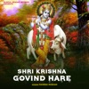 Shri Krishna Govind Hare - EP