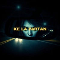 Ke La Partan - Single - Bael Tjk