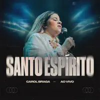 Santo Espírito — Carol Braga