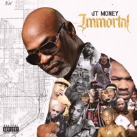 Immortal - JT Money