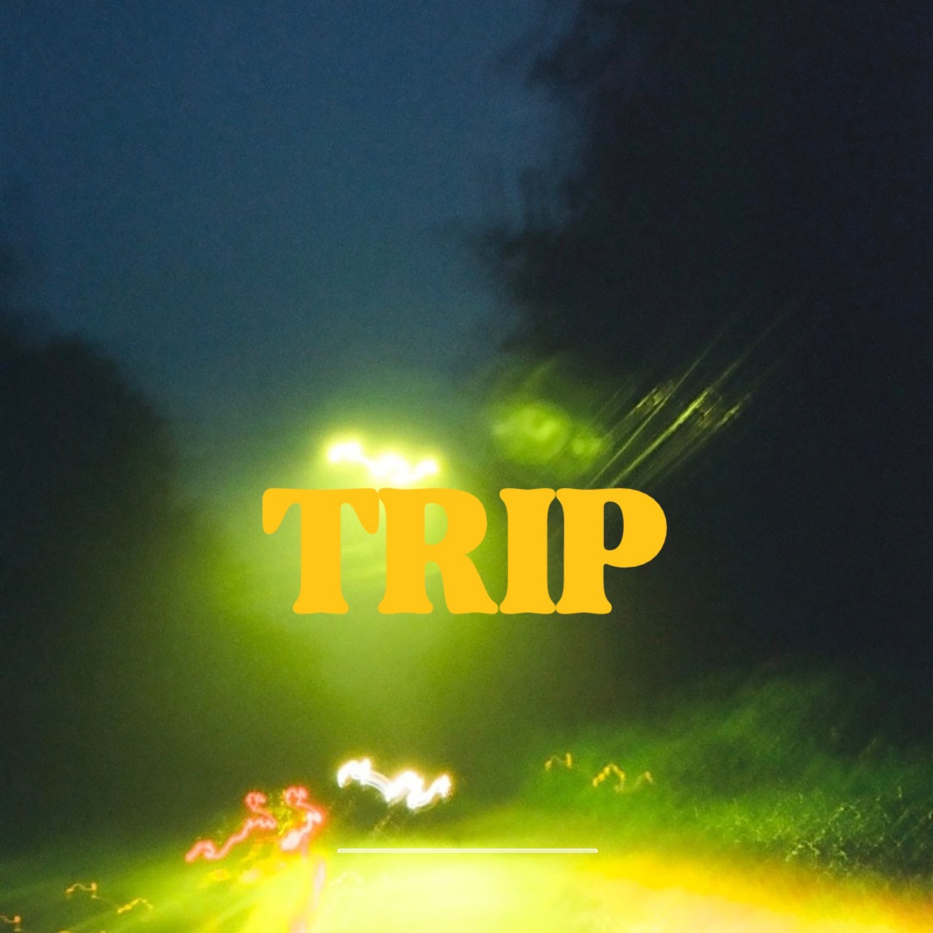 Trip - Single