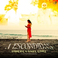 A Escondidas - Single - Gabriel Domínguez & Angel Lopez