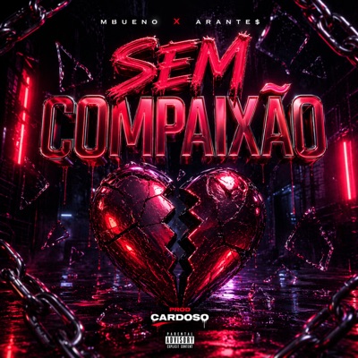 Sem Compaixão - Single