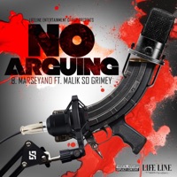 No Arguing (feat. Malik So Grimey) - Single - B. Marseyano