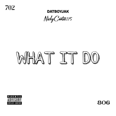 WHAT IT DO (feat. NickyCortez115) - Single