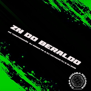Zn do Beraldo (feat. MC TCHUTCHUCÃO)