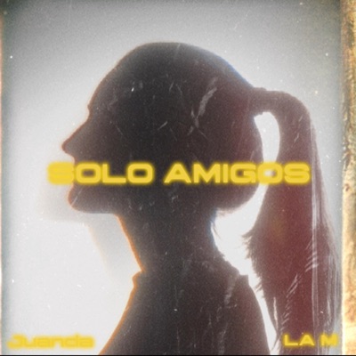 Solo amigos (feat. La M) - Single