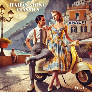Italian Swing Classics – The Italian Sound of the 1950s Vol. 1