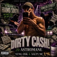 D1RTY-CA$h! (feat. Yung Osk & Salty Mc) - Single - astromane