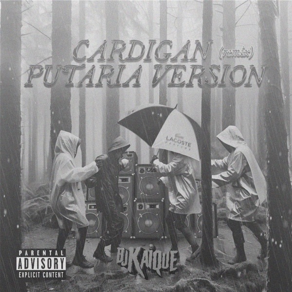 Cardigan (DJ Kaique versão putaria)