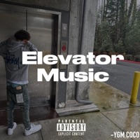 Elevator Music - Single - YGM COCO