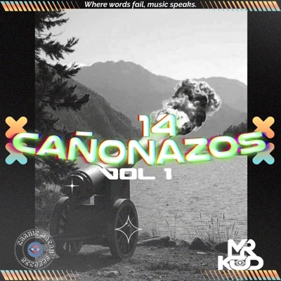 Mr Kod - La Boquitrompona Mr Kod (14 cañonazos)