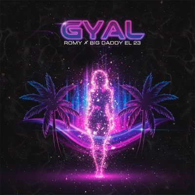 Gyal - Single