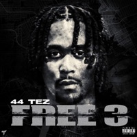 Free 3 (feat. 44 TEZ & 30Blu P3) - Single - 9hunnitt