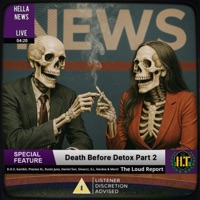 Death Before Detox Part 2 (The Loud Report) - EP - Hella Treez