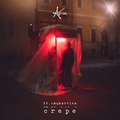Crepe (feat. cmqmartina) - Single