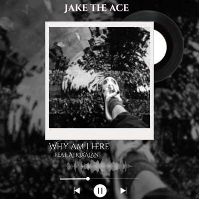 Why Am I Here (feat. ATRIXALAN) - Single