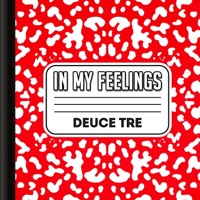 In My Feelings - Single - Deuce Tre