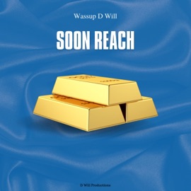 Soon Reach D Will