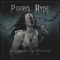Unlock your Freedom - Parris Hyde
