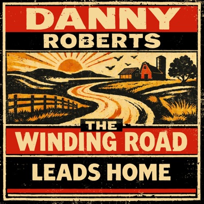 The Winding Road Leads Home